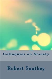 Colloquies on Society