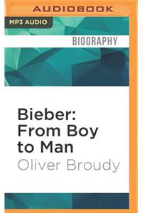 Bieber: From Boy to Man