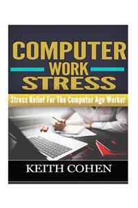 Computer Work Stress