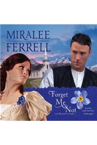 Forget Me Not Lib/E