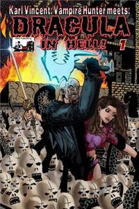 Karl Vincent Meets Dracula in Hell Graphic Novel: Karl Vincent: Vampire Hunter