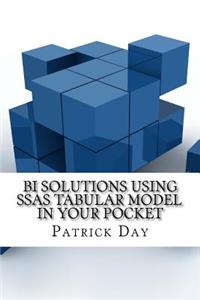BI Solutions Using SSAS Tabular Model In Your Pocket