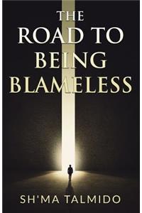 Road To Being Blameless