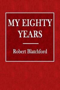 My Eighty Years