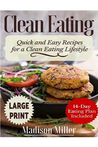 Clean Eating ***Large Print Edition***