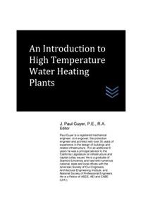 An Introduction to High Temperature Water Heating Plants