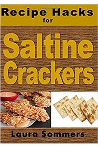 Recipe Hacks for Saltine Crackers