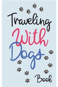 Traveling With Dogs Book