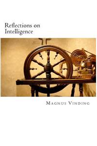 Reflections on Intelligence