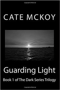 Guarding Light (Dark Series Trilogy)