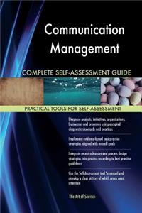 Communication Management Complete Self-Assessment Guide