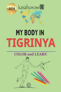 My Body In Tigrinya: Colour and Learn