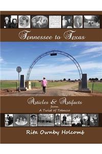 Tennessee to Texas Articles and Artifacts