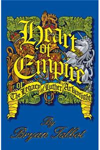 Heart Of Empire: Legacy Of Luther Arkwright Ltd.