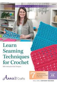 Learn Seaming Techniques for Crochet Class DVD