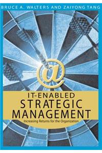 IT-enabled Strategic Management