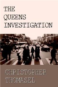 The Queens Investigation