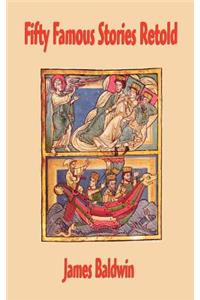 Fifty Famous Stories Retold