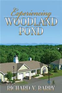 Experiencing Woodland Pond