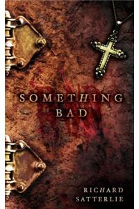 Something Bad