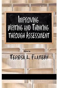 Improving Writing and Thinking Through Assessment