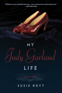 My Judy Garland Life