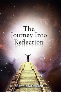 Journey Into Reflection
