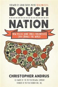 Dough Nation: How Pizza (and Small Businesses) Can Change the World