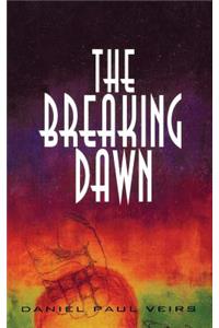 The Breaking Dawn