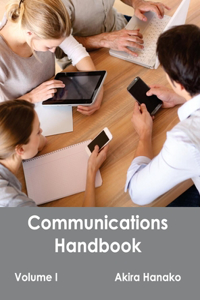 Communications Handbook: Volume I