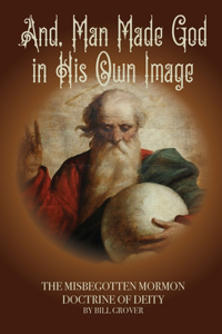 And Man Made God in His Own Image
