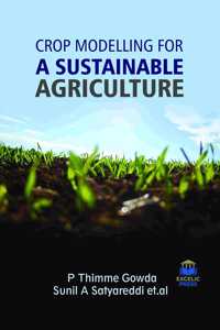 CROP MODELLING FOR A SUSTAINABLE AGRICUL