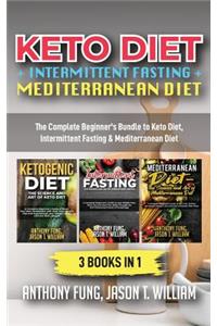 Keto Diet + Intermittent Fasting + Mediterranean Diet