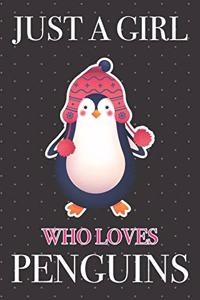 Just A Girl Who Loves Penguins