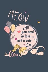 All You Need Is Love And A Cute Cat