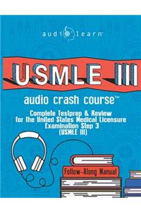USMLE 3 Audio Crash Course