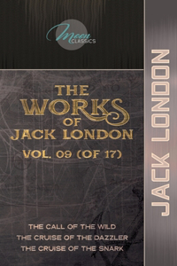 The Works of Jack London, Vol. 09 (of 17)