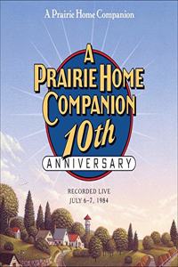 A Prairie Home Companion 10th Anniversary Lib/E