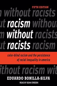 Racism Without Racists Lib/E