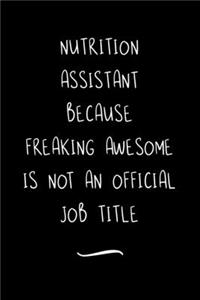 Nutrition Assistant Because Freaking Awesome is not an Official Job Title