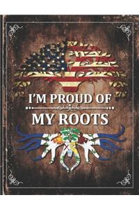 Im Proud of My Roots