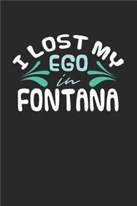 I lost my ego in Fontana