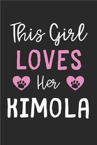 This Girl Loves Her Kimola