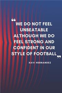 XAVI HERNANDEZ Quote Planner For Fc Barcelona Fans