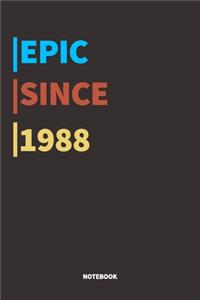 Epic Since 1988 Notebook