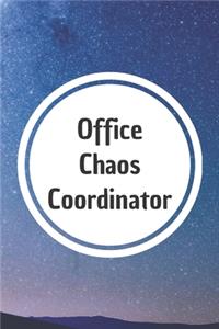 Office Chaos Coordinator