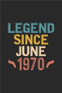 Legend Since June 1970