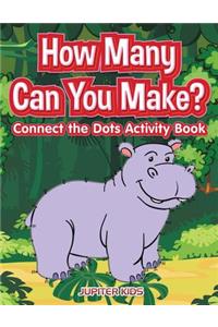 How many Can You Make? Connect the Dots activity Book