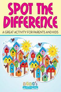 Spot the Difference -- A Great Activity for Parents and Kids