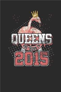 Queens Are Born In 2015
